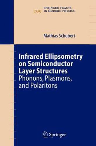 Cover image for Infrared Ellipsometry on Semiconductor Layer Structures: Phonons, Plasmons, and Polaritons