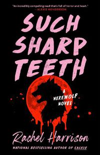 Cover image for Such Sharp Teeth