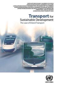 Cover image for Transport for sustainable development: the case of inland transport