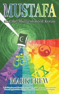 Cover image for Mustafa and the Multicoloured Koran