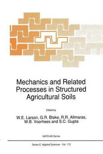 Cover image for Mechanics and Related Processes in Structured Agricultural Soils