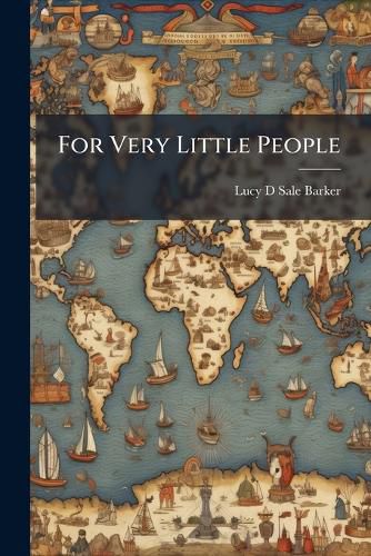 Cover image for For Very Little People