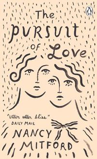 Cover image for The Pursuit of Love: Now a major series on BBC and Prime Video directed by Emily Mortimer and starring Lily James and Andrew Scott