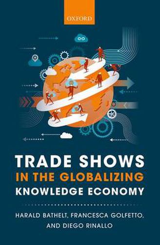 Cover image for Trade Shows in the Globalizing Knowledge Economy