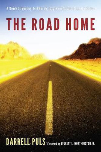 Cover image for The Road Home: A Guided Journey to Church Forgiveness and Reconciliation
