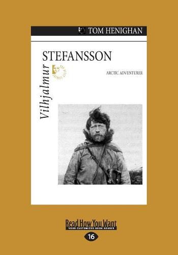 Cover image for Vilhjalmur Stefansson: Arctic Adventurer