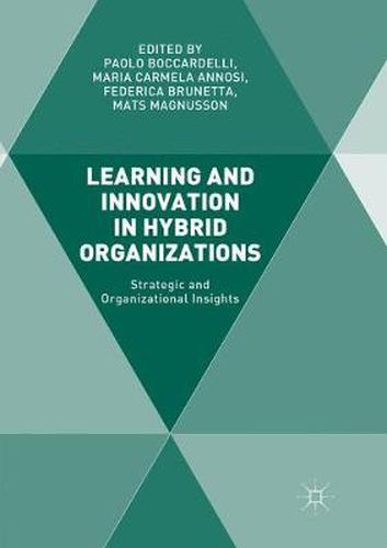 Cover image for Learning and Innovation in Hybrid Organizations: Strategic and Organizational Insights