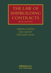 Cover image for The Law of Shipbuilding Contracts