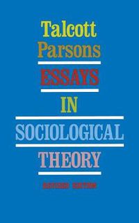 Cover image for Essays in Sociological Theory
