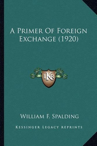 A Primer of Foreign Exchange (1920)