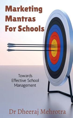 Cover image for Marketing Mantras For Schools