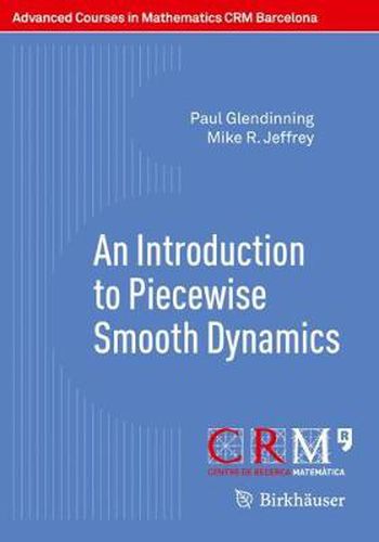 Cover image for An Introduction to Piecewise Smooth Dynamics