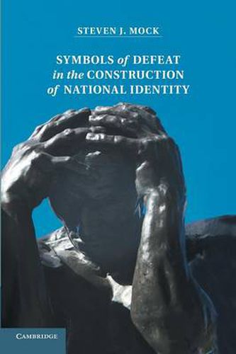 Cover image for Symbols of Defeat in the Construction of National Identity