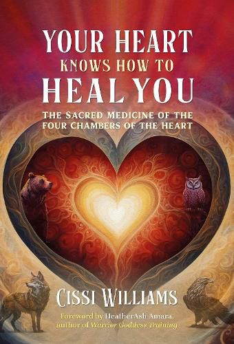 Cover image for Your Heart Knows How to Heal You