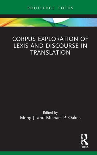 Cover image for Corpus Exploration of Lexis and Discourse in Translation