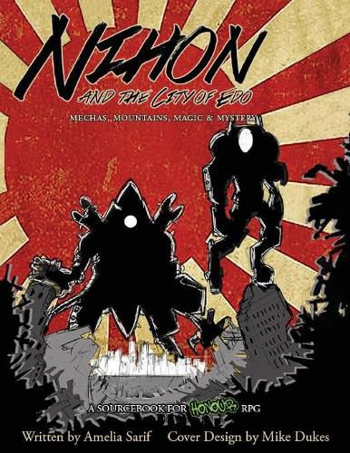 Cover image for Nihon and the City of Edo: Mecha, Mountains, Magic & Mystery