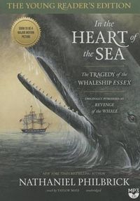 Cover image for In the Heart of the Sea, Young Reader's Edition: The Tragedy of the Whaleship Essex