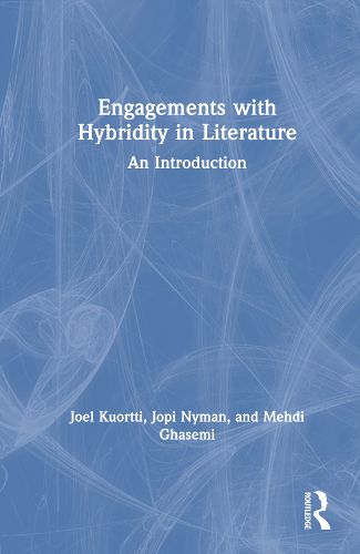 Engagements with Hybridity in Literature