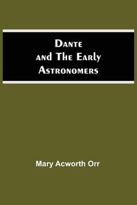 Cover image for Dante And The Early Astronomers