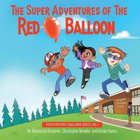 Cover image for The Super Adventures of the Red Balloon