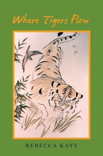 Cover image for Where Tigers Flew