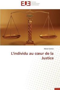 Cover image for L'Individu Au C Ur de la Justice