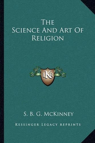 Cover image for The Science and Art of Religion