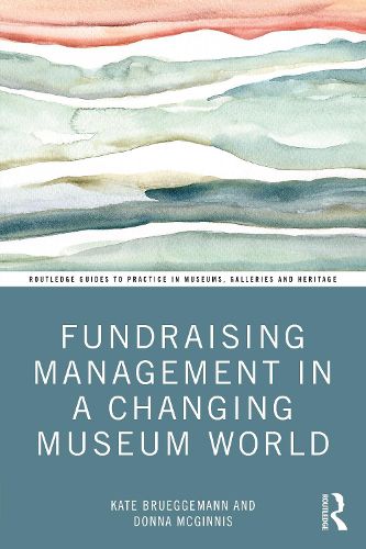 Cover image for Fundraising Management in a Changing Museum World