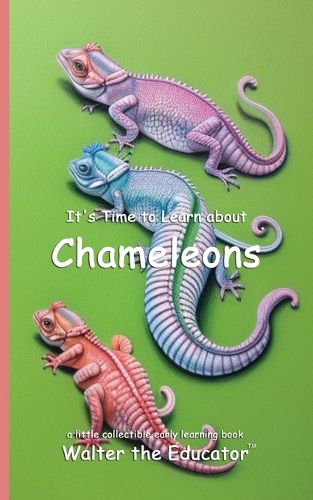 Cover image for It's Time to Learn about Chameleons