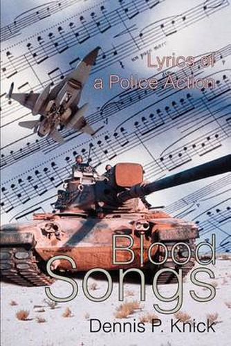 Cover image for Blood Songs:Lyrics of a Police Action