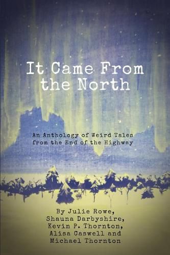 Cover image for It Came from the North