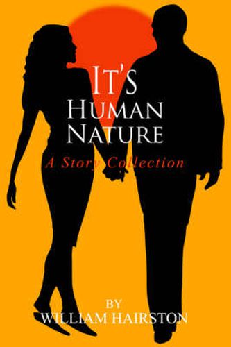 Cover image for It's Human Nature: A Story Collection