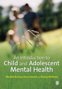 Cover image for An Introduction to Child and Adolescent Mental Health