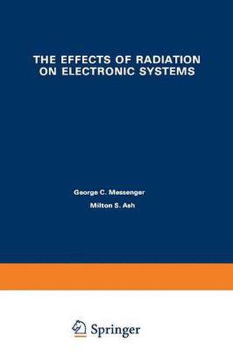 Cover image for The Effects of Radiation on Electronic Systems