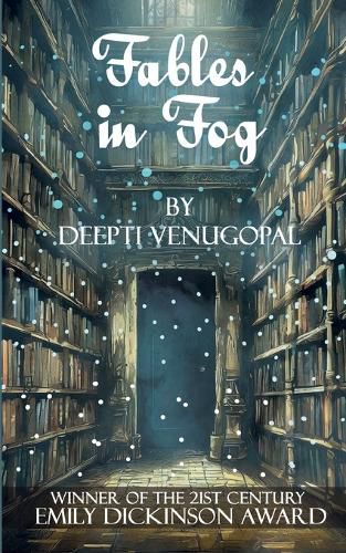Cover image for Fables in Fog-Musings of a dreamweaver