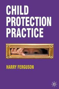 Cover image for Child Protection Practice