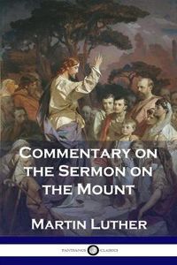 Cover image for Commentary on the Sermon on the Mount