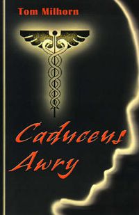 Cover image for Caduceus Awry