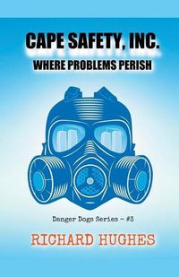 Cover image for Cape Safety, Inc. - Where Problems Perish