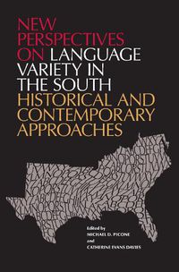 Cover image for New Perspectives on Language Variety in the South: Historical and Contemporary Approaches