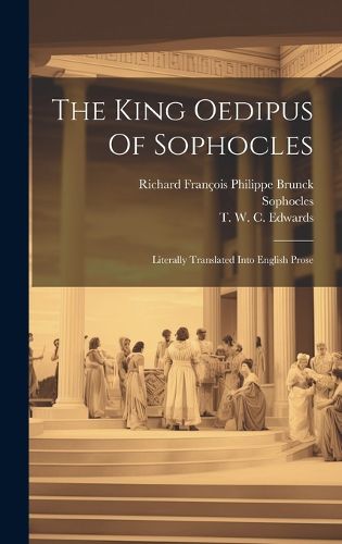 Cover image for The King Oedipus Of Sophocles