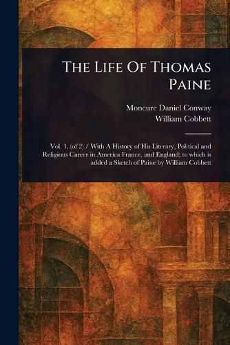 Cover image for The Life Of Thomas Paine