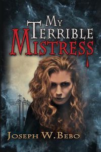 Cover image for My Terrible Mistress