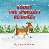 Cover image for Buddy the Smallest Reindeer