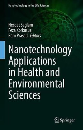 Cover image for Nanotechnology Applications in Health and Environmental Sciences