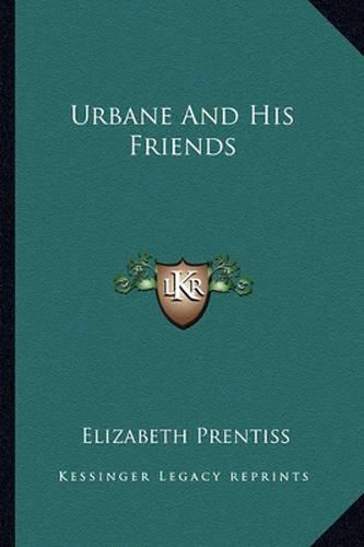 Cover image for Urbane and His Friends