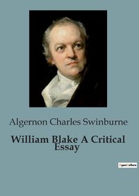 Cover image for William Blake A Critical Essay