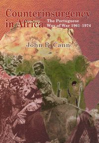 Cover image for Counterinsurgency in Africa: The Portugese Way of War 1961-74