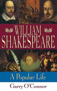 Cover image for William Shakespeare: A Popular Life