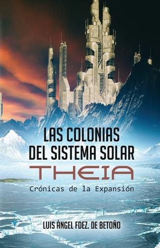Cover image for Las Colonias del Sistema Solar: Theia